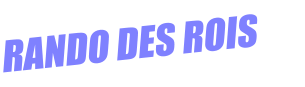 RANDO DES ROIS